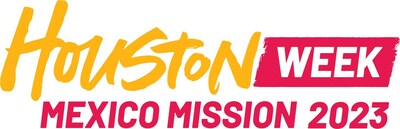 LA MAYOR MISIÓN INTERNACIONAL DE COMERCIO Y TURISMO DE HOUSTON REGRESA A MÉXICO DEL 8 AL 12 DE MAYO